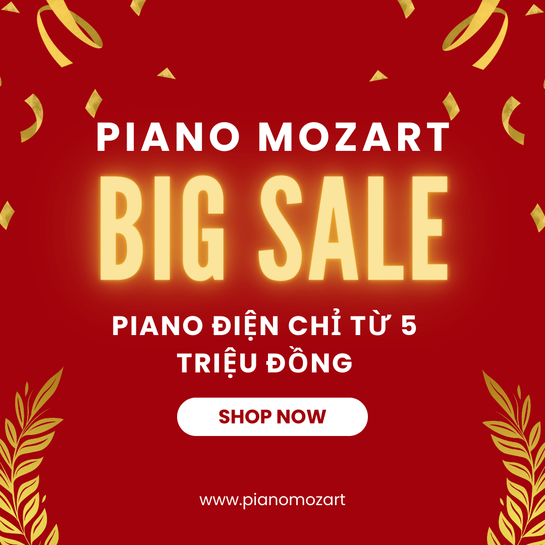 🌟Ưu đãi không thể bỏ lỡ! 🌟Sale xả kho piano điện chỉ từ 5 triệu đồng tại Piano Mozart!